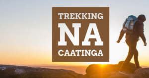 Trekking na Caatinga como é